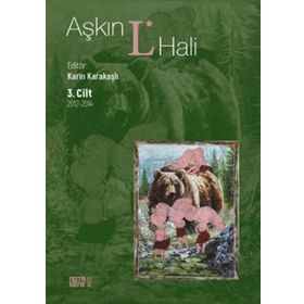 Aşkın L Hali 3.Cilt 2012 - 2014 - Nota Bene Yayınları