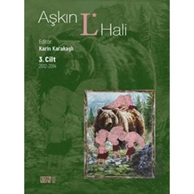 Aşkın L Hali 3.Cilt 2012 - 2014 - Nota Bene Yayınları