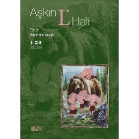 Aşkın L Hali 3.Cilt 2012 - 2014 - Nota Bene Yayınları