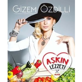 Aşkın Lezzeti - Gizem Özdilli