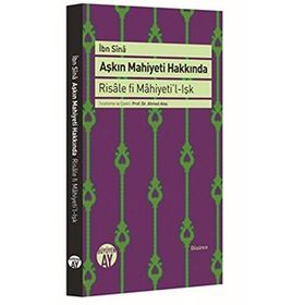 Aşkın Mahiyeti Hakkında - İbni Sina