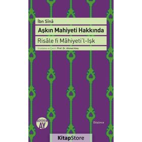 Aşkın Mahiyeti Hakkında - İbni Sina