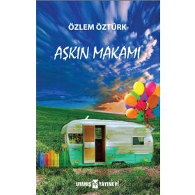 Aşkın Makamı- Özlem Öztürk