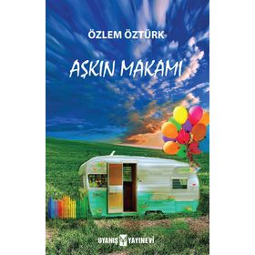 Aşkın Makamı- Özlem Öztürk