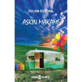 Aşkın Makamı- Özlem Öztürk