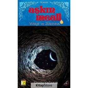 Aşkın Meali 1: Yusuf İle Züleyha - Sinan Yağmur