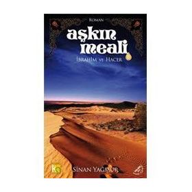 Aşkın Meali-2 İbrahim ve Hacer - Sinan Yağmur