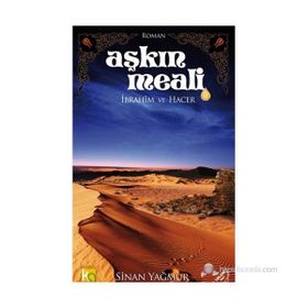 Aşkın Meali-2 İbrahim ve Hacer - Sinan Yağmur