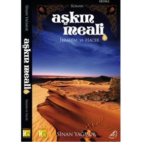 Aşkın Meali-2 İbrahim ve Hacer - Sinan Yağmur