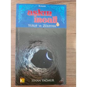 Aşkın Meali Yusuf ve Züleyha - Sahafiye Kitap