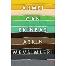 Aşkın Mevsimleri - Ahmet Can Ekinbaş