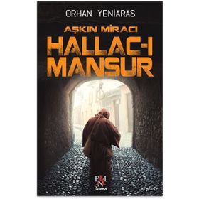 Aşkın Miracı Hallac I Mansur - Orhan Yeniaras