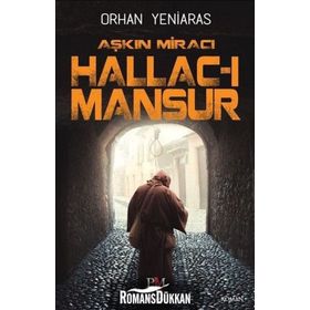 Aşkın Miracı Hallac I Mansur - Orhan Yeniaras