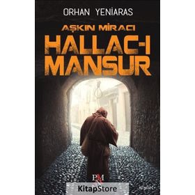 Aşkın Miracı Hallac I Mansur - Orhan Yeniaras