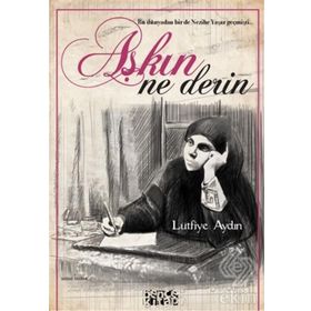 Aşkın Ne Derin - Lütfiye Aydın
