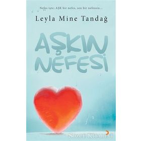 Aşkın Nefesi - Leyla Mine Tandağ