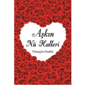 Aşkın Nü Halleri - Timuçin Fındık