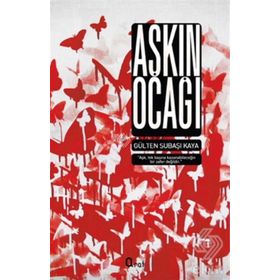 Aşkın Ocağı - Gülten Subaşı Kaya