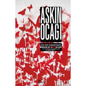 Aşkın Ocağı - Gülten Subaşı Kaya
