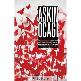 Aşkın Ocağı - Gülten Subaşı Kaya