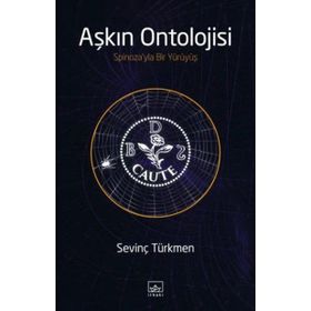 Aşkın Ontolojisi - Sevinç Türkmen