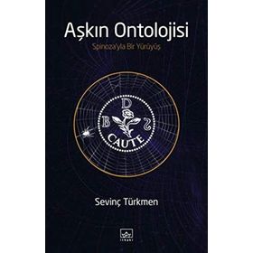 Aşkın Ontolojisi - Sevinç Türkmen
