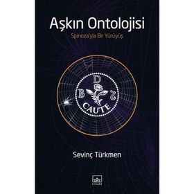 Aşkın Ontolojisi - Sevinç Türkmen