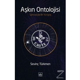 Aşkın Ontolojisi - Sevinç Türkmen