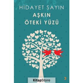 Aşkın Öteki Yüzü - Hidayet Sayın