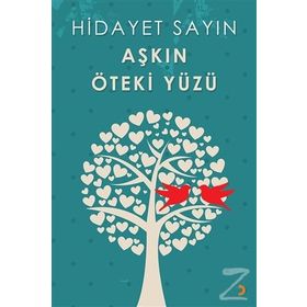 Aşkın Öteki Yüzü - Hidayet Sayın