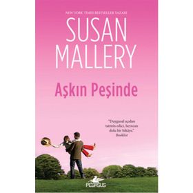 Aşkın Peşinde - Susan Mallery