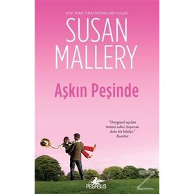 Aşkın Peşinde - Susan Mallery