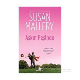 Aşkın Peşinde - Susan Mallery