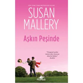 Aşkın Peşinde - Susan Mallery