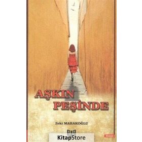 Aşkın Peşinde - Zekeriya Efiloğlu