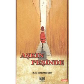Aşkın Peşinde - Zeki Marakoğlu
