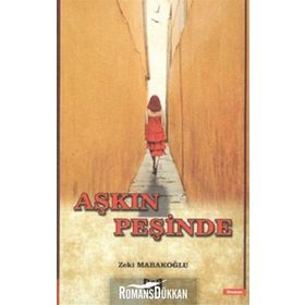 Aşkın Peşinde - Zeki Marakoğlu
