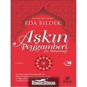 AŞKIN PEYGAMBERI (HZ. MUHAMMED) - EDA BILDEK