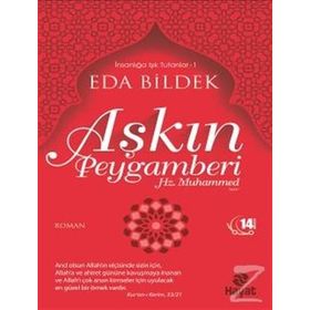 AŞKIN PEYGAMBERI (HZ. MUHAMMED) - EDA BILDEK