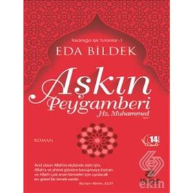 AŞKIN PEYGAMBERI (HZ. MUHAMMED) - EDA BILDEK