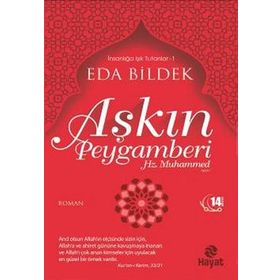 Aşkın Peygamberi Hz. Muhammed (s.a.v.) - Eda Bildek