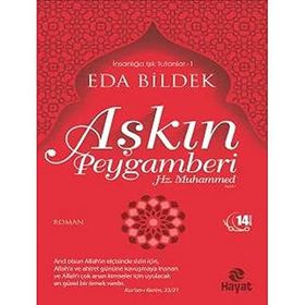 Aşkın Peygamberi Hz. Muhammed (s.a.v.) - Eda Bildek