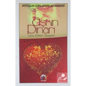 Aşkın Pınarı Ayetullah Seyyid Ali Hamenei