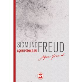 AŞKIN PSIKOLOJISI - OZANSER UĞURLU;MEHMET ŞAKIROĞLU