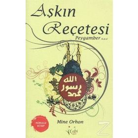 Aşkın Recetesi Peygamber - Mine Orhon