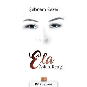 Aşkın Rengi Ela - Şebnem Sezer