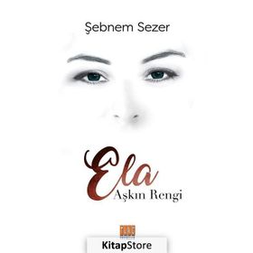 Aşkın Rengi Ela - Şebnem Sezer