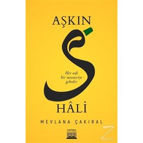 Aşkın S Hali - Mevlana Çakıral