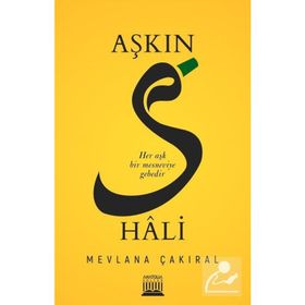 Aşkın S Hali - Mevlana Çakıral