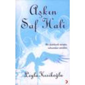 AŞKIN SAF HALI - LEYLA KESİKOĞLU